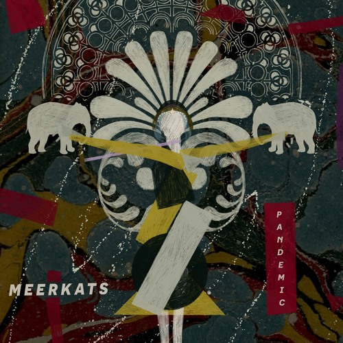 PREMIERE: Meerkats "Pandemic EP" - 3000Grad No. 112