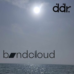 Bandcloud Radio on DDR - August 2020