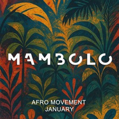 Mambolo - AFRO Movement #3