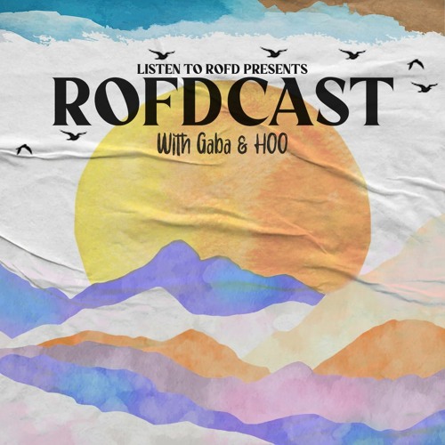 Rofdcast 86 - Gaba & HOO