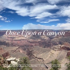 Once Upon a Canyon.mp3