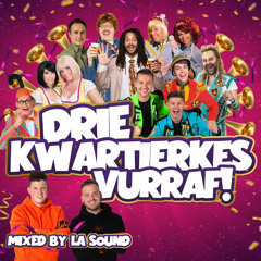 DRIE KWARTIERKES VURRAF - Carnavalsmix 2024 (Mixed by LA Sound)