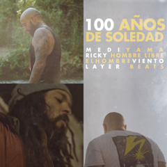 100 Años de Soledad (feat. Layer Beats)