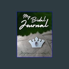 #^Download 🌟 My Bridal Journal Book PDF EPUB