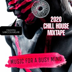 CHILL HOUSE 2020 MIXTAPE [part 1] by M4RCO5 M4LV4R.mp3