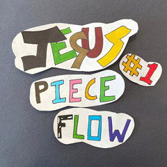 Jesus Piece Flow 1