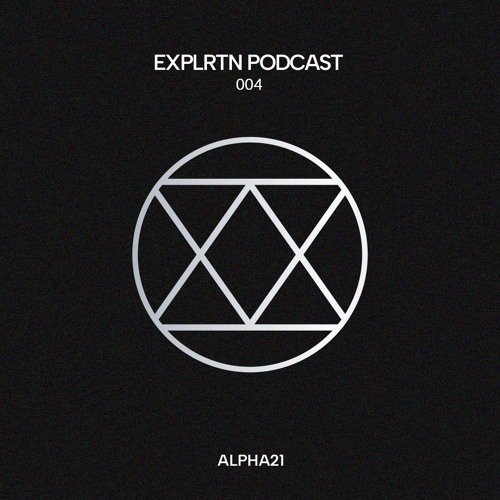 EXPLRTN PODCAST - 004 - 2025.02.14