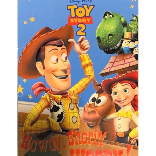 Stream Toy Story 2 Howdy, Sheriff Woody Read Aloud by DillanZellers