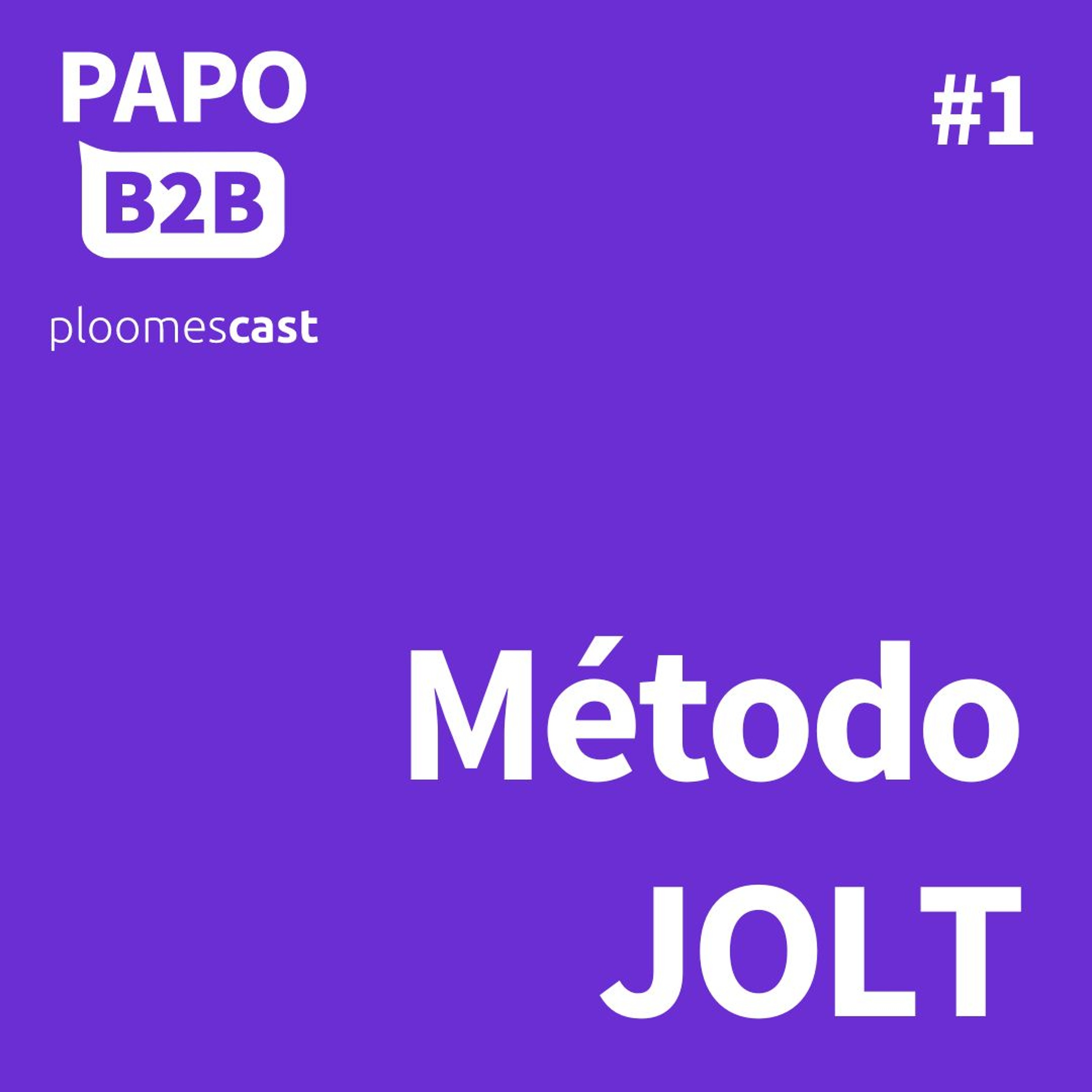 Papo B2B #1 - Camely Rabelo. Método JOLT: Desenvolva vendedores para lidar com a indecisão