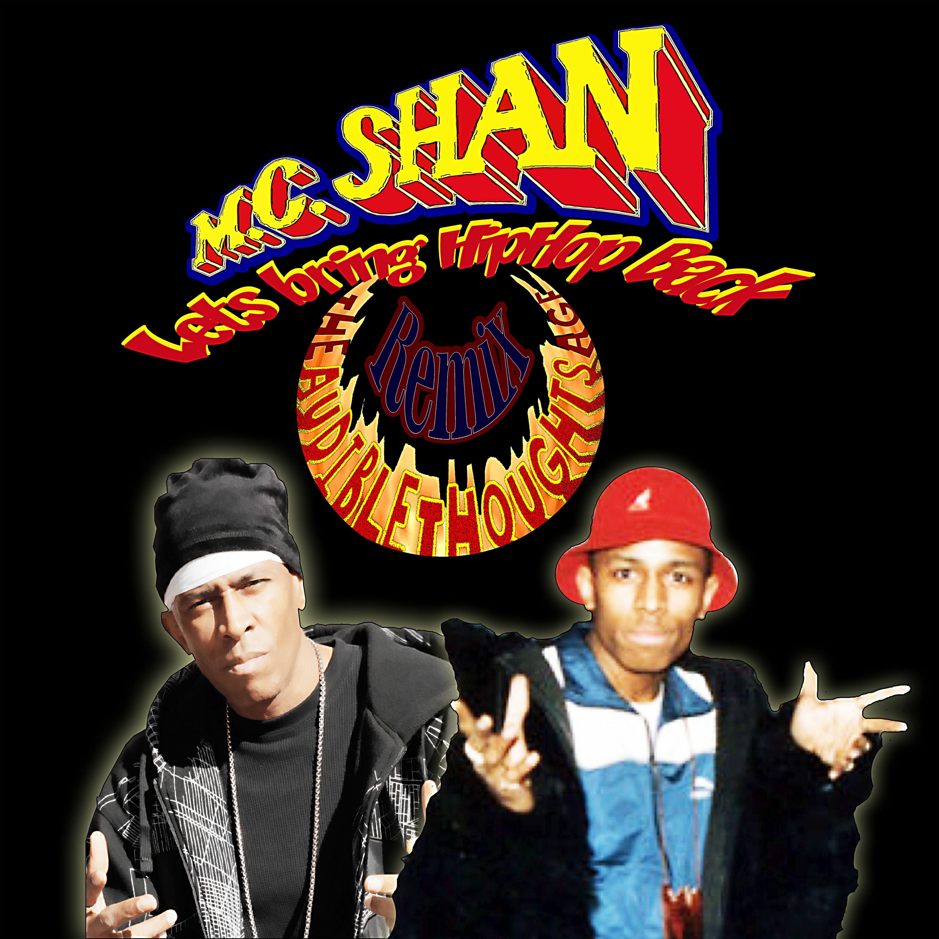 Audible Thoughts Remix - Lets bring hiphop back - MC Shan