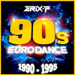90s Eurodance (90 - 95)