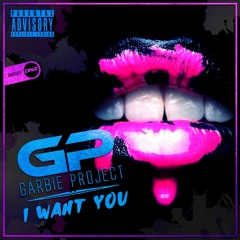 Garbie Project - I want you