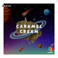 OreeN - Caramel Cream (Extended Mix)
