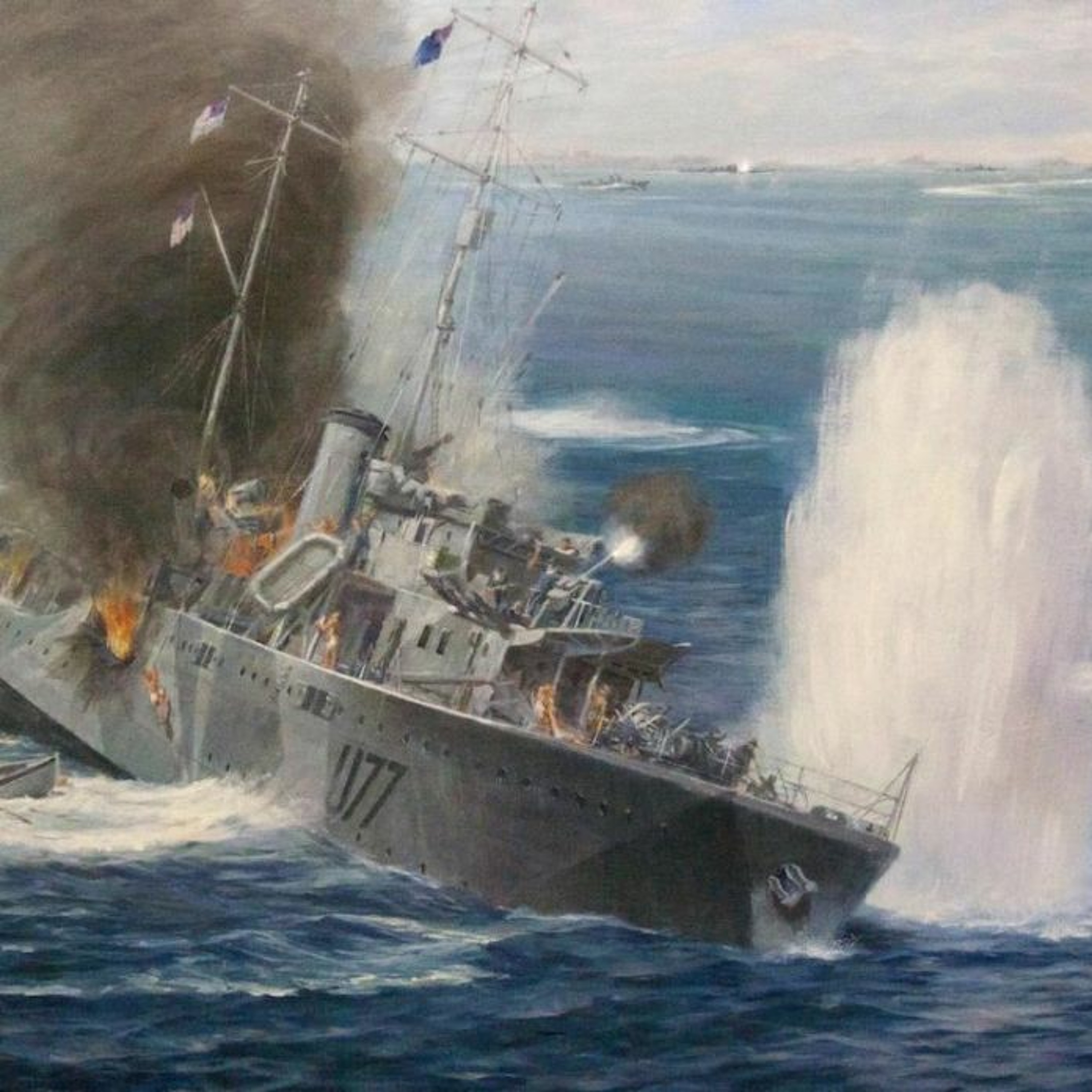 S7E06 - Defending Convoys Part 2:  The heroism of HMAS Yarra