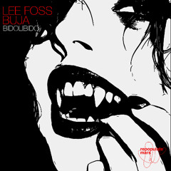 Lee Foss & Buja - Stand Up And Fight