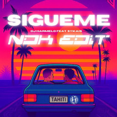 SIGUEME ft Sykais (NDK remix) FREEDL
