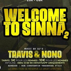 DJ NONO Ft DJ TRAVIS - Welcome To Sinna 2 part 1