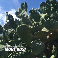 More Dust by DJ Digga - Mixtape vol. 31 (2015)