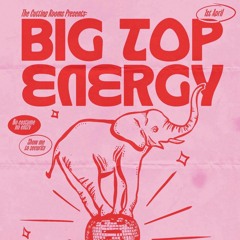Fagalicious - Mix from The Cutting Rooms Presents: Big Top Energy!