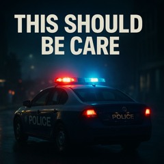 This Should Be Care