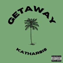 Getaway (prod. Fred Irie Beats)