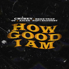 How Good I Am
