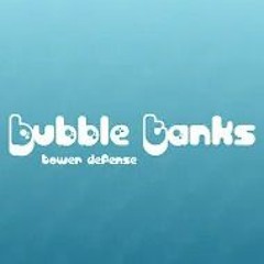Bubble Tanks Tower Defense - Main Theme