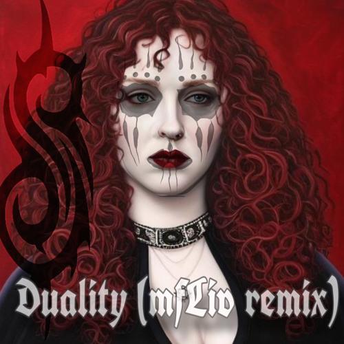 Duality (mfLiv remix)