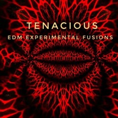 Tenacious