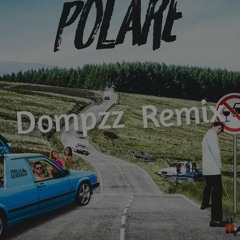 Prilla Generalen - Polare (Dompzz Remix)