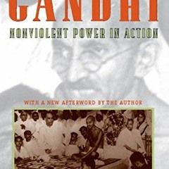 Download pdf Mahatma Gandhi: Nonviolent Power in Action by  Dennis Dalton