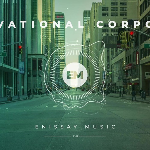 Pop - Uplifting - Motivational - Corporate - Inspiring Enissay Music 01