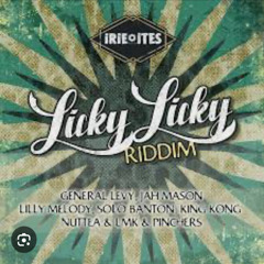 Licky Licky Riddim Mixed By