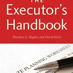 Read pdf The Executor's Handbook: A Step-by-Step Guide to Settling an Estate for Personal Representa