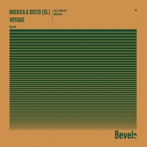 Rockka & Disto(SL) - Voyage (Original Mix) [Bevel Rec]