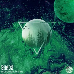 Shadz - Tecnologic Brains
