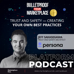 Trust and Safety — Creating Your Own Best Practices