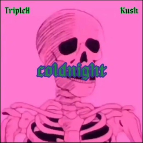 coldnight demo ft.Kush