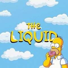 the Liquid