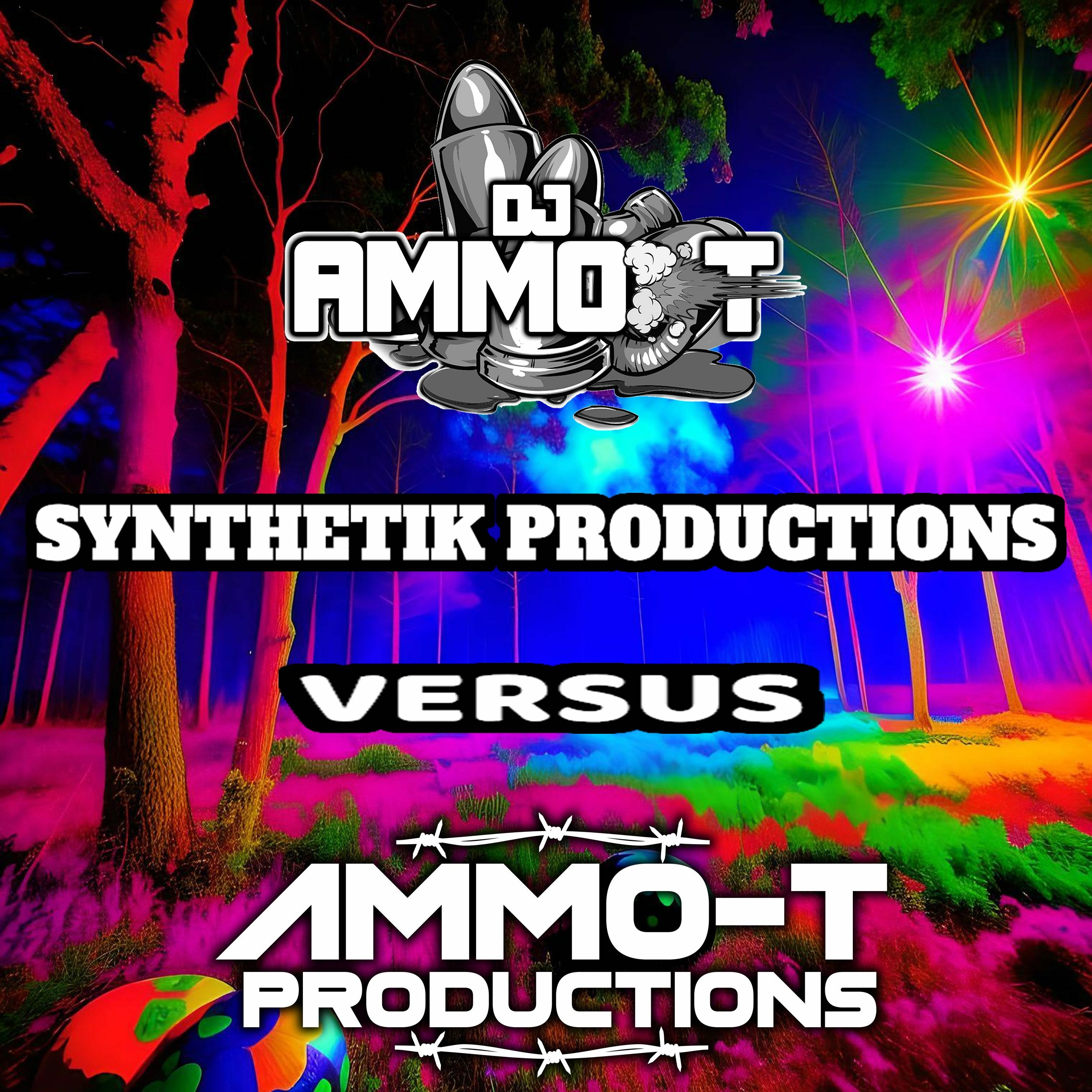 Synthetik Productions Vs Ammo - T Productions 9 - 9-2023 MIXED BY DJ AMMO-T episode artwork