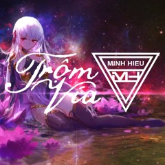 MIXTAPE | VIỆT MIX - TRỘM VÍA - MINH HIẾU MIX