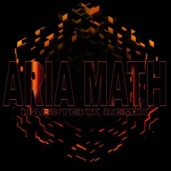 Aria Math Hardtekk Remix