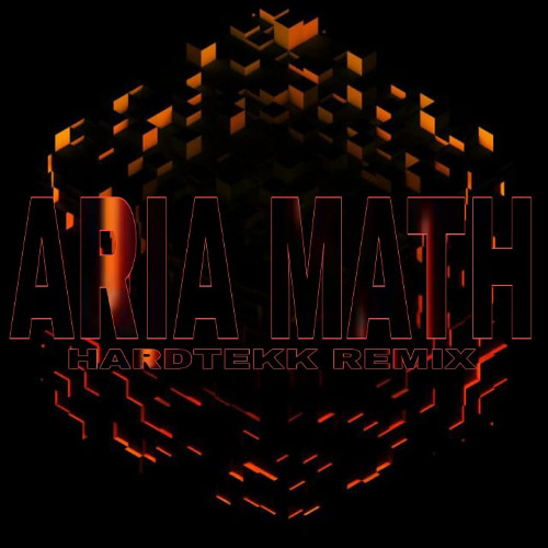 Stream Aria Math Hardtekk Remix //LIVE by Nyro | Listen online for free ...