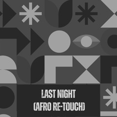 Diddy [feat. Keyshia Cole] - Last Night (Lazaros Afro re-touch)