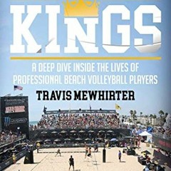 Read [EPUB KINDLE PDF EBOOK] We were kings: A deep dive inside the lives of professio
