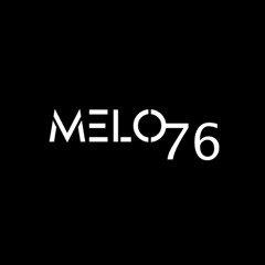 MELO76 - Footprints #136 (We don't stop feeling the vibe)