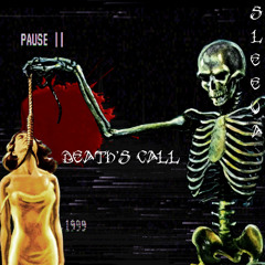 DEATH'S CALL