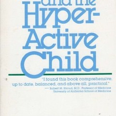 [Free] EBOOK 💖 Allergies and the Hyperactive Child by  Doris J. Rapp KINDLE PDF EBOO