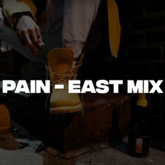 Dave East - Pain (East Mix)