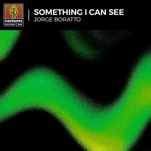 Jorge Boratto - Something I Can See